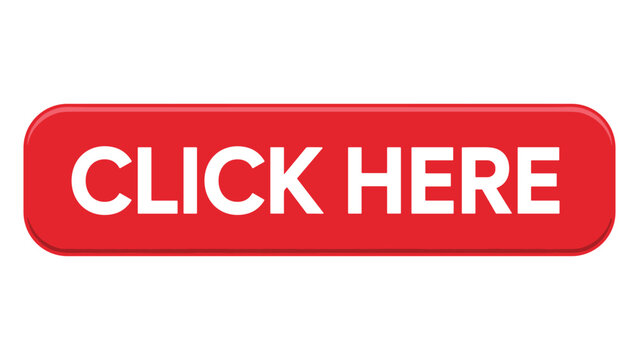 Red Button Click Here: A bright red button with rounded corners urges action with the prominent white text CLICK HERE clearly displayed.