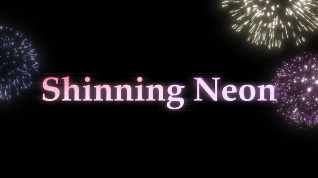 Neon text glowing brightly in pink lettering against a dark night sky accompanied by colorful fireworks bursting overhead during a festive celebration event.