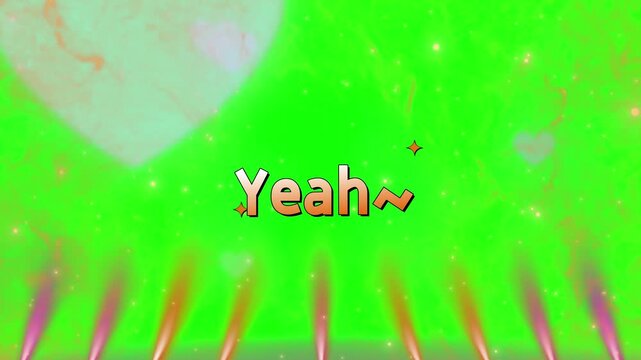 Text graphic with the word Yeah displayed over a vibrant green background decorated with glowing hearts and vertical beams of light creating a celebratory atmosphere.