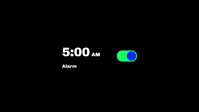 5 AM Alarm toggle, UI element animation