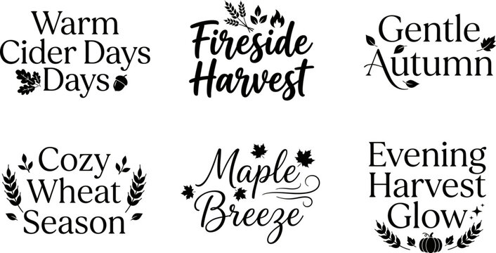 Set of six decorative autumn themed calligraphy quotes with floral and harvest elements for seasonal design projects