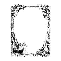 Italy Venice travel border frame with gondola pasta olives and wine grapes in vintage engraving style © Amelia