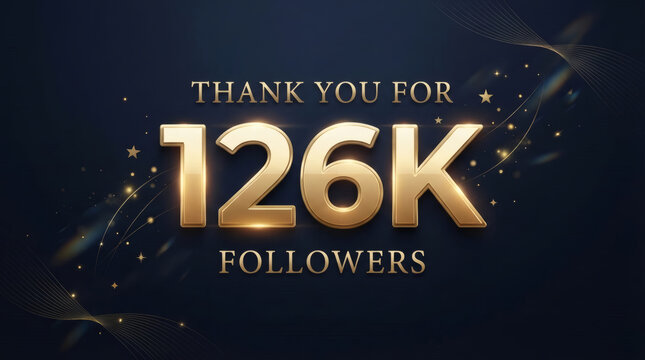 Thank You For 126K Followers &mdash; Gold Celebration Milestone Social Media Thank You Graphic
