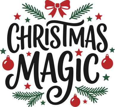 Christmas magic festive typography design with holiday elements