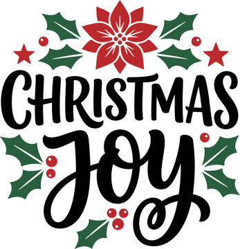 Christmas joy typography design with poinsettia and holly leaves