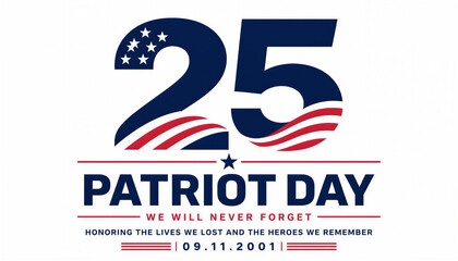 Fototapeta premium Patriot Day 25th Anniversary Patriotic Design
