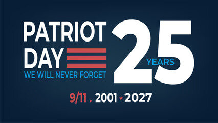 Obraz premium Patriot day 25th anniversary commemorative graphic