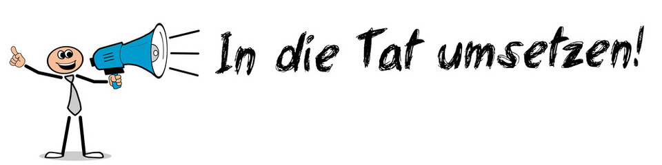 In die Tat umsetzen   © magele-picture