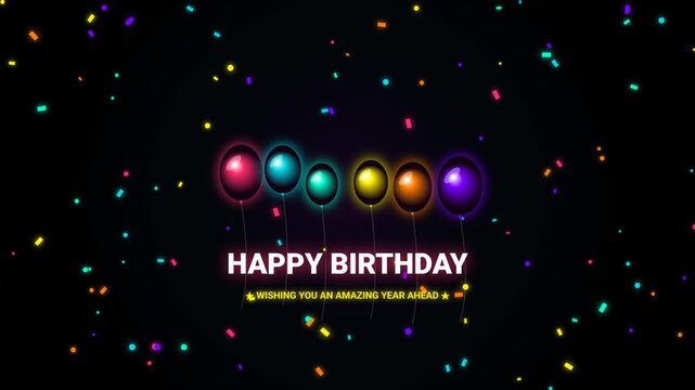 Animated birthday greeting card background with colorful glowing balloons and falling confetti celebration animation party happy neon dark anniversary event holiday festival wish motion graphics loop
