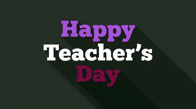 Happy teachers day text graphic with long shadows on a dark background