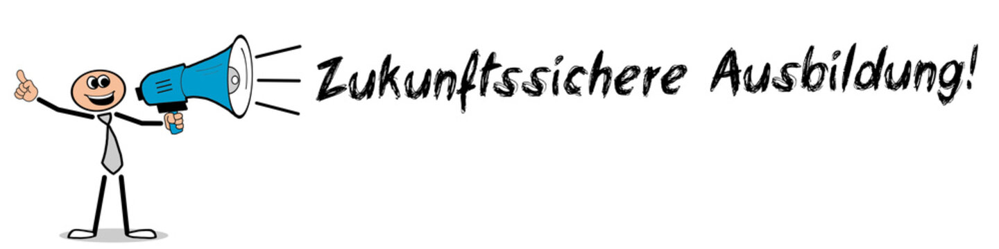 Zukunftssichere Ausbildung