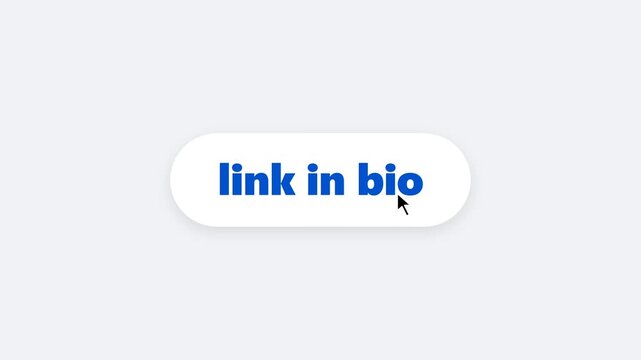 White button with blue text link in bio and mouse cursor animation on grey background