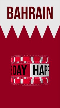 Vertical seamless cylindrical animation featuring the Bahrain flag and Happy Independence Day celebration text on a Bahrain flag background.