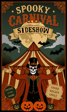 Spooky carnival sideshow vintage Halloween poster with skeleton ringmaster circus tent full moon and jack o lanterns