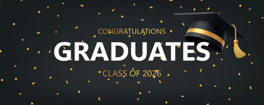 Congratulations graduates Class of 2026 banner with graduation cap and golden confetti