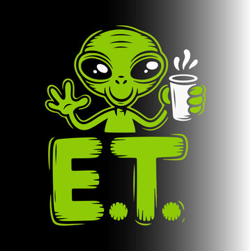 Cute cartoon alien drinking coffee t-shirt design with ET typography illustration