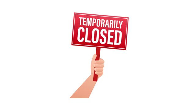 Hand holding a temporarily closed red sign animation