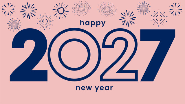 Happy New Year 2027 Celebration Banner with Bold Typography and Fireworks on Pastel Pink Background, Modern Greeting Card Vector Template