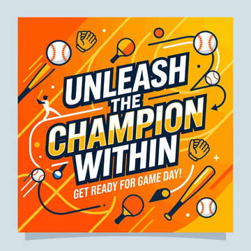 Unleash The Champion Within Get Ready For Game Day Sports Motivation