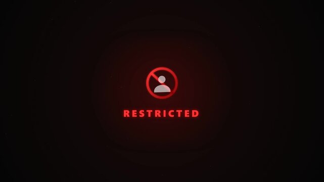 Restricted warning icon with red neon text on dark background