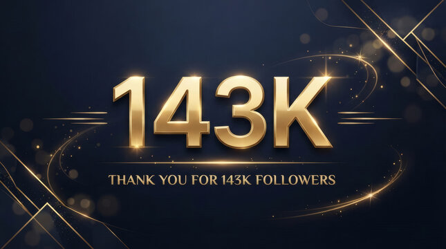 Thank You for 143K Followers - Gold Milestone Celebration Banner With Elegant Sparkle
