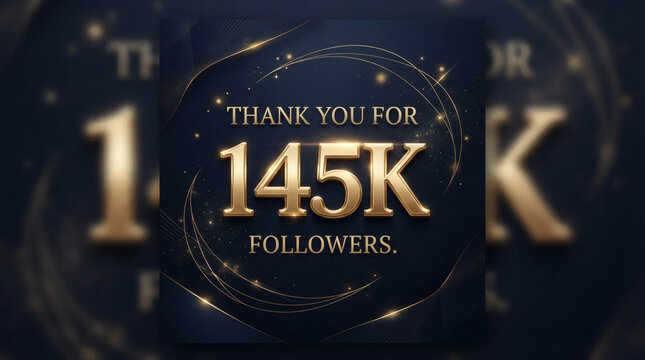 Thank You for 145K Followers &mdash; Elegant Gold Social Media Milestone Celebration Post Template