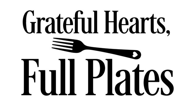 Grateful Hearts, Full Plates Vector Graphic: Food, Gratitude, and Dining Concepts
