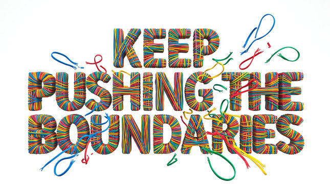 Keep Pushing The Boundaries Rubber Band Typography
