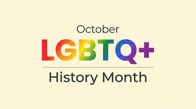 A vibrant digital design celebrating october lgbtq history month featuring rainbow gradient typography and clean layout on soft beige background.