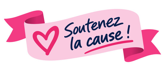 Fototapeta premium ruban-soutenezlacause