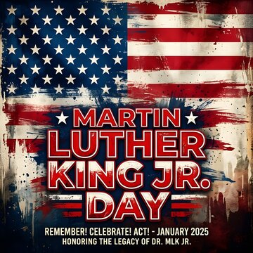 Honoring martin luther king jr day with a patriotic american flag background and bold text