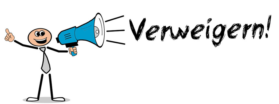 Verweigern	
