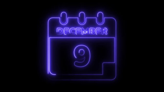 December 9th neon calendar animation glowing schedule reminder date