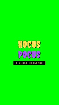 Hocus Pocus I Smell Children Halloween Green Screen 4K Title