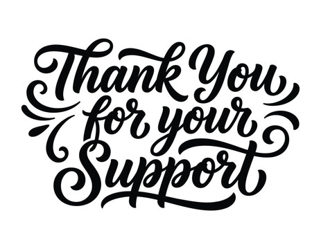 Bold script lettering thank you for your support with decorative flourishes
