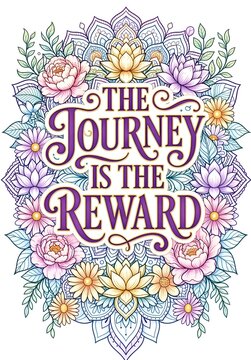 Elegant Inspirational Quotes Coloring Pages With Roses And Mandala