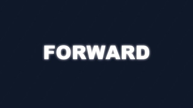 Animated Text: MOVE FORWARD, Blue Neon Glow, Dark Background, Motivational Concept