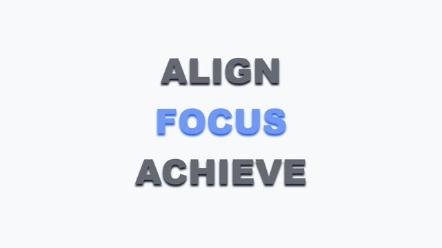Align Focus Achieve Text Animation - Business Goals & Success Concept