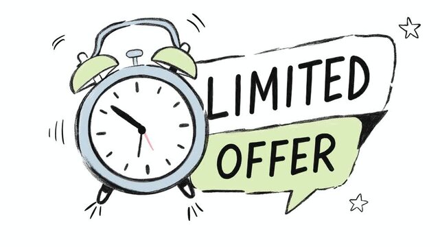 Loop animation with Limited Offer text, ringing alarm clock and speech bubble in hand drawn sketch style. Promotional sale concept with time-limited deal message.