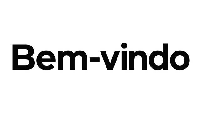 Bem-vindo welcome text in Portuguese on clean white background for greeting and invitation designs