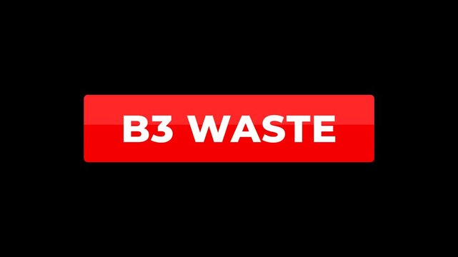 Simple B3 waste animation featuring a red button with black text and a transparent background.