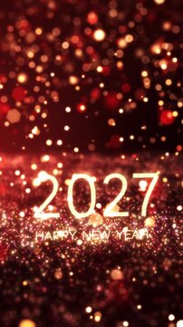Vertical Happy New Year 2027 glowing text on red and gold sparkling particle background.