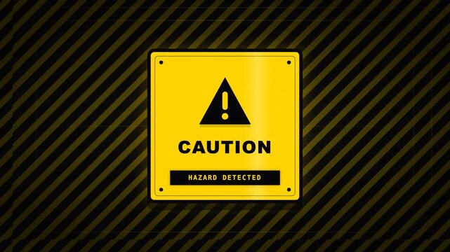 Yellow caution sign with hazard detected text on a black and yellow diagonal striped background.