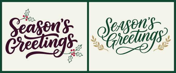 Season's greetings text with holly leaves and berries for winter holiday cards. © Tabassum Studio