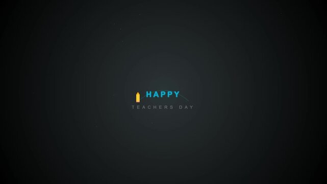 Celebrating teachers day with an animated greeting card featuring a yellow pencil drawing a happy message on a dark background for education and school events