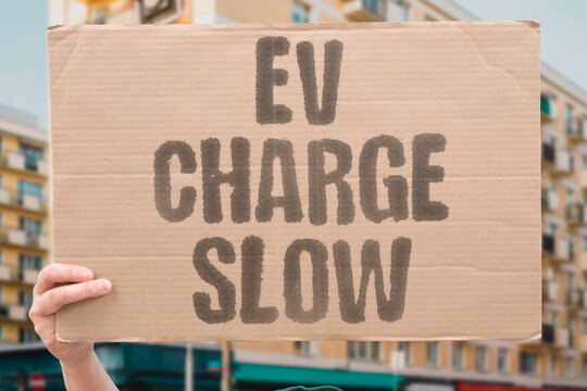 "EV charge slow" Refueling takes too long for drivers. EV. CHARGE. SLOW. TIME. WAIT.