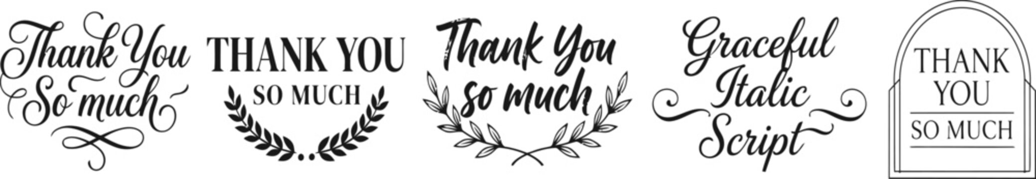 A collection of five different black and white hand lettered thank you phrases and decorative designs isolated on a plain white background