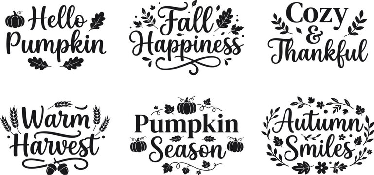 Set of six decorative autumn themed hand lettered phrases featuring pumpkin and leaf illustrations for seasonal greeting cards and festive holiday home decor