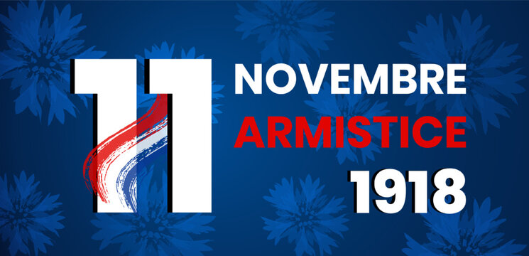 November 11 Armistice commemorative design with blue cornflowers and French tricolor brush stroke, marking the 1918 armistice and remembrance in France.