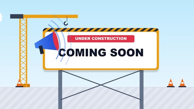 Coming Soon Under Construction Announcement Animation